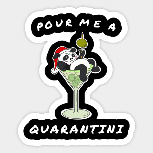 Pour me a Quarantini - Christmas Panda Drink Sticker